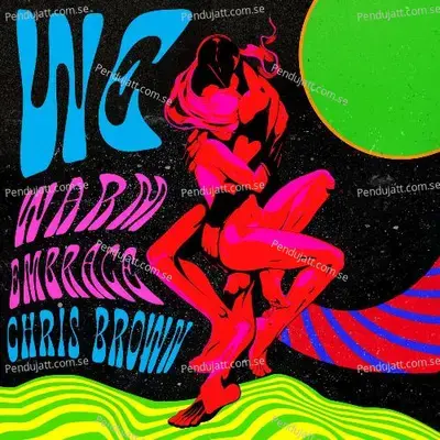 We  Warm Embrace  - Chris Brown