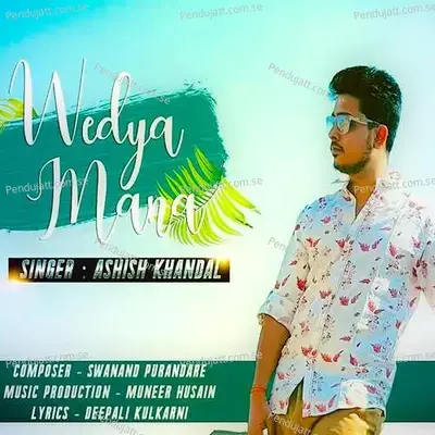 Wedya Mana - Ashish Khandal album cover 