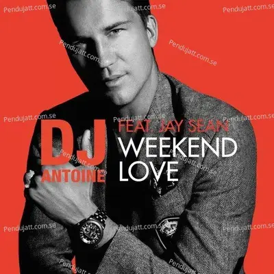 Weekend Love - DJ Antoine album cover 