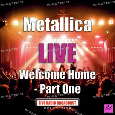 Welcome Home Part One (Live) - Metallica cover album