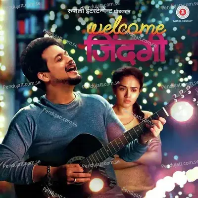 Welcome Zindagi - Avadhoot Gupte album cover 