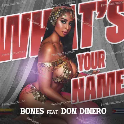 What  039 S Your Name - Bones album cover 