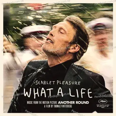 What A Life  J  039 Fais Ma Life  - Scarlet Pleasure