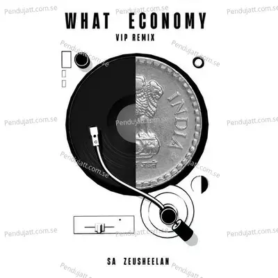 What Economy - Zeusheelan album cover 