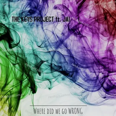 Where Did We Go Wrong - The Keys Project album cover 