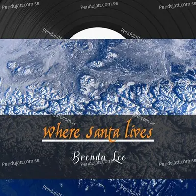 Where Santa Lives - Brenda Lee cover album