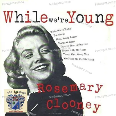 While Were Young - Rosemary Clooney cover album