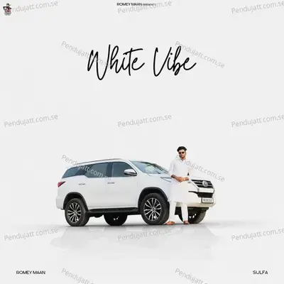 White Vibe - Romey Maan