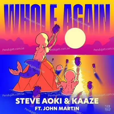 Whole Again  Feat  John Martin  - Steve Aoki cover album