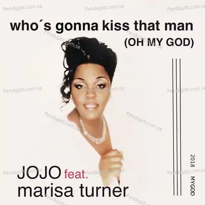 Whos Gonna Kiss That Man - Jojo album cover 