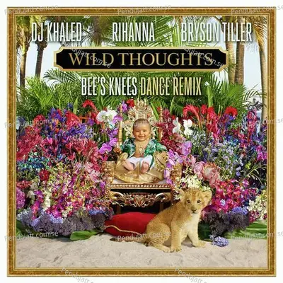 Wild Thoughts  Bees Knees Dance Remix  - DJ Khaled