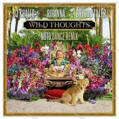 Wild Thoughts  Notd Dance Remix  - DJ Khaled
