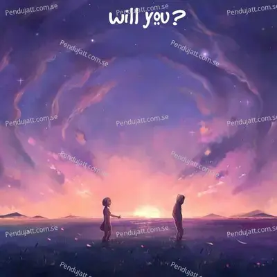 Will You - Raj Alomyan album cover 