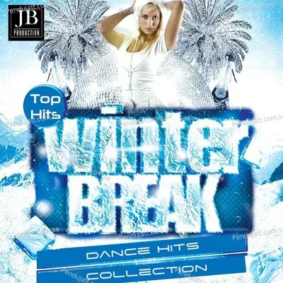 Winter Break (Top Hits Dance Hits Collection) - Various  Artists cover album