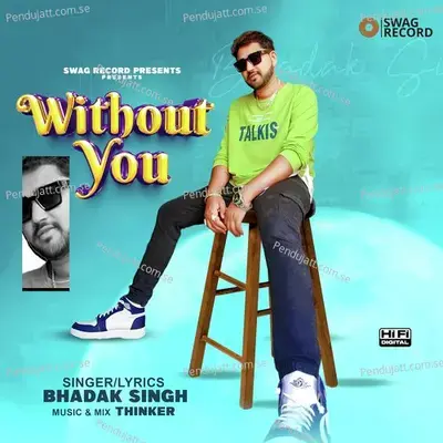 Without You - Bhadak Singh album cover 