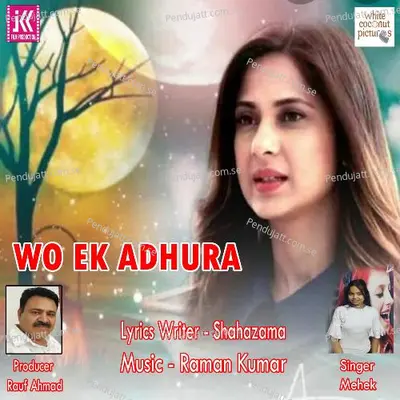 Wo Ek Adhura - Méhek album cover 