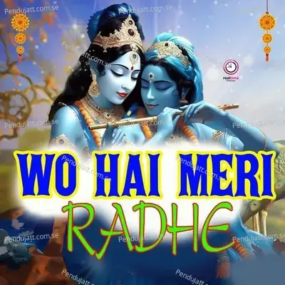 Wo Hai Meri Radhe - JD Kumar album cover 