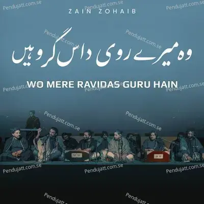 Wo Mere Ravidas Guru Hain - Zain Zohaib album cover 