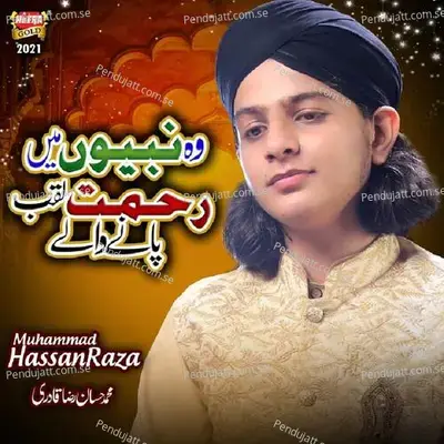 Wo Nabiyon Mein Rehmat - Muhammad Hassan Raza Qadri album cover 