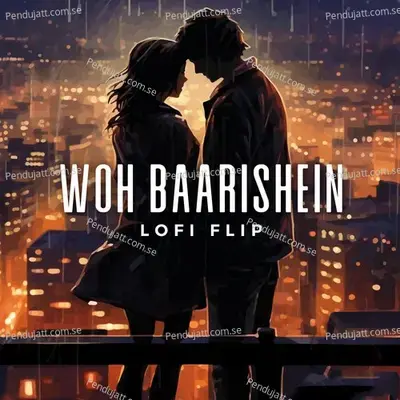 Woh Baarishein - Arjun Kanungo album cover 