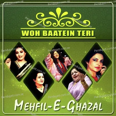 Woh Baatein Teri - Tahira Syed album cover 