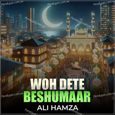 Woh Dete Beshumaar - Ali Hamza album cover 