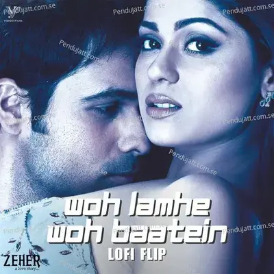 Woh Lamhe Woh Baatein (Lofi Flip  From 