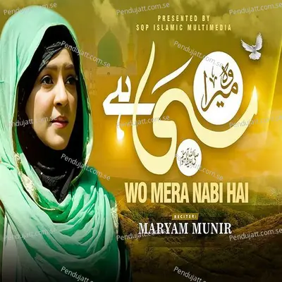 Woh Mera Nabi - Maryam Munir album cover 