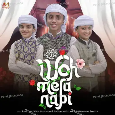 Woh Mera Nabi - Zihadul Islam Mahmud album cover 