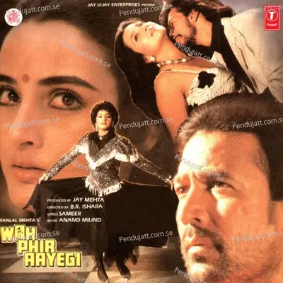 Woh Phir Aayegi - Anand-Milind album cover 