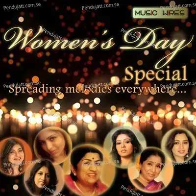 Women'S Day Special- Spreading Melodies Everywhere - Various Artists cover album