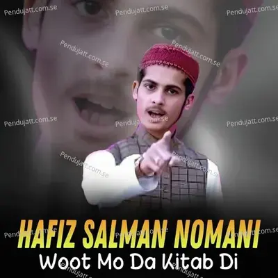 Woot Mo Da Kitab Di - Hafiz Salman Nomani album cover 