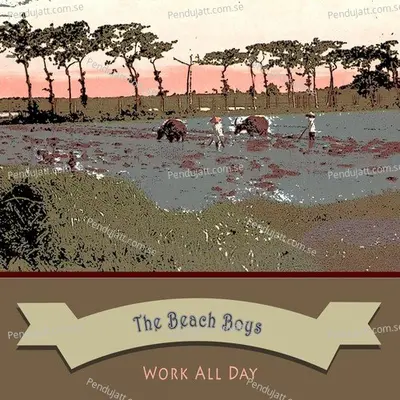 Work All Day - The Beach Boys cover album