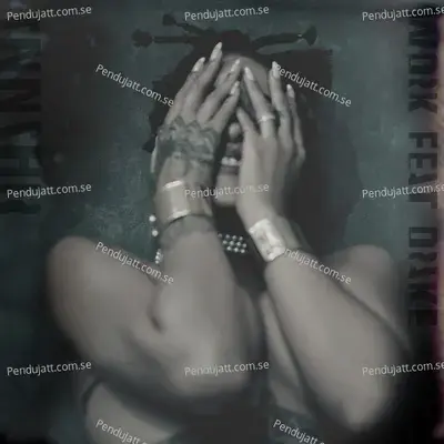 Work - Rihanna album cover 