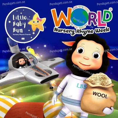 World Nursery Rhyme Week - Baa Baa Black Sheep - Little Baby Bum Nursery Rhyme Friends cover album