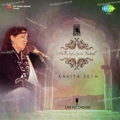 Mein Kehta Akhiyan Ki Dekhi - Kavita Seth album cover 