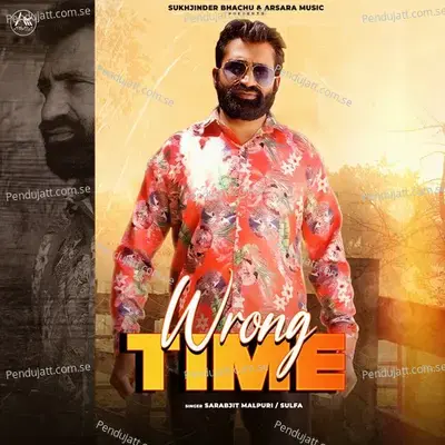 Wrong Time - Sarabjit Malpuri album cover 