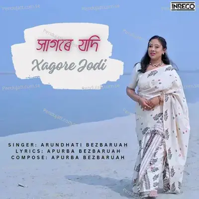 Xagore Jodi - Arundhati Bezbaruah album cover 