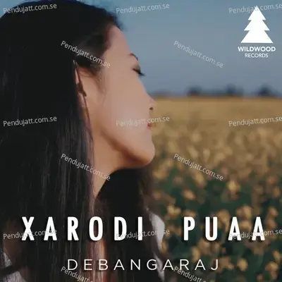 Xarodi Puaa - Debangaraj album cover 