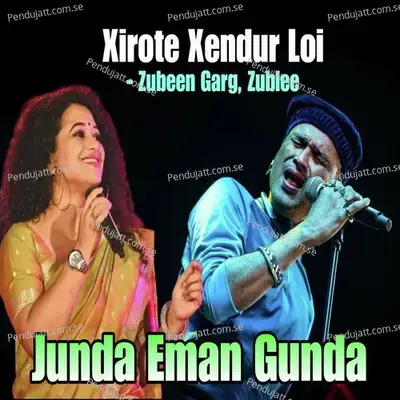 Xirote Xendur Loi - Zubeen Garg album cover 