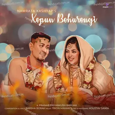 Xopun Bohurongi - Namrata Kashyap album cover 