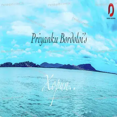 Xopun - Priyanku Bordoloi album cover 