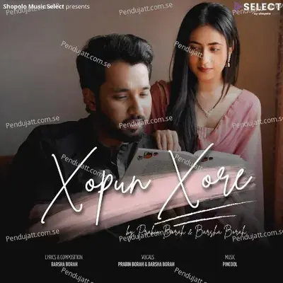 Xopun Xore - Prabin Borah album cover 