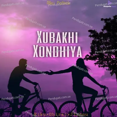 Xubakhi Xondhiya - Riku Pathak album cover 