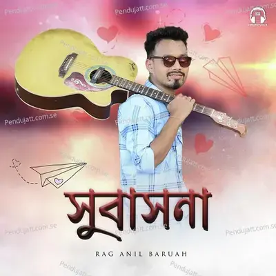 Xubaxona - Rag Anil Baruah album cover 