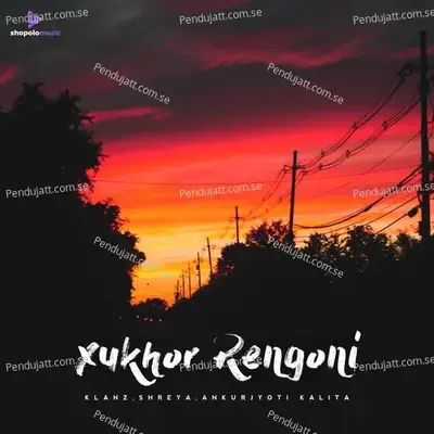 Xukhor Rengoni - Shreya album cover 