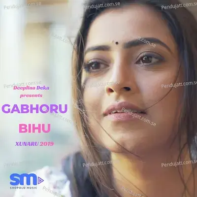 Gabhoru Bihu - Deeplina Deka album cover 