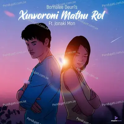 Xuworoni Mathu Rol - Bornalee Deuri album cover 
