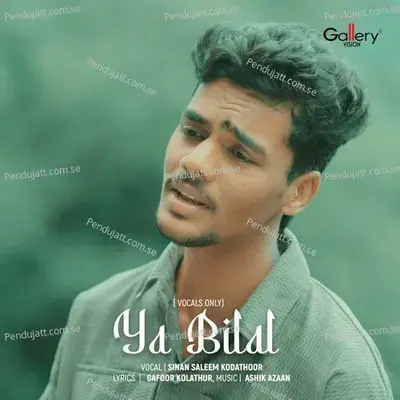 Ya Bilal - Sinan Saleem Kodathoor album cover 