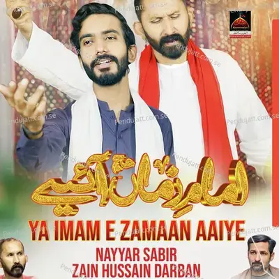 Ya Imam E Zamaan Aaiye - Nayyar Sabir album cover 